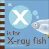X is for X-Ray Fish cover