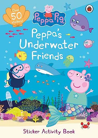 Peppa Pig: Peppa's Underwater Friends cover