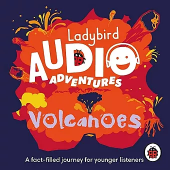 Ladybird Audio Adventures: Volcanoes cover