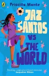 The Dream Team: Jaz Santos vs. the World packaging
