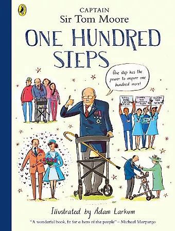 One Hundred Steps: The Story of Captain Sir Tom Moore cover