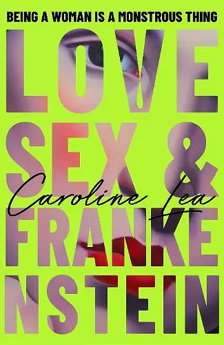 Love, Sex & Frankenstein cover