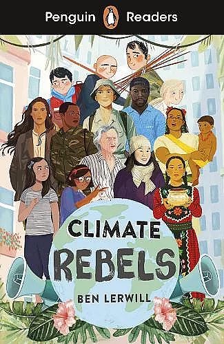 Penguin Readers Level 2: Climate Rebels (ELT Graded Reader) cover