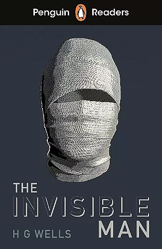 Penguin Readers Level 4: The Invisible Man (ELT Graded Reader) cover