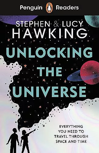 Penguin Readers Level 5: Unlocking the Universe (ELT Graded Reader) cover