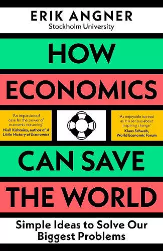 How Economics Can Save the World cover