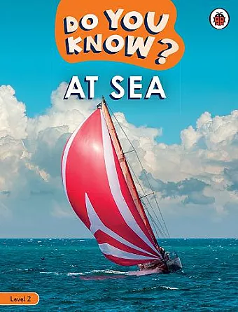 Do You Know? Level 2 - At Sea cover