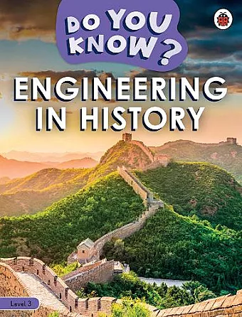 Do You Know? Level 3 - Engineering in History cover
