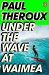 Under the Wave at Waimea cover