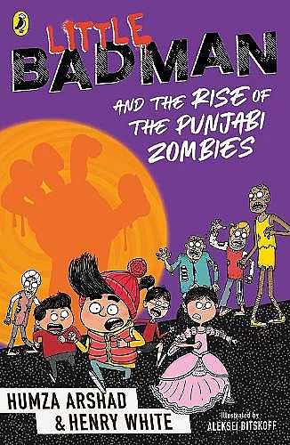 Little Badman and the Rise of the Punjabi Zombies cover