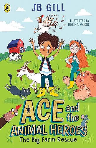 Ace and the Animal Heroes: The Big Farm Rescue cover