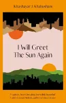 I Will Greet the Sun Again packaging