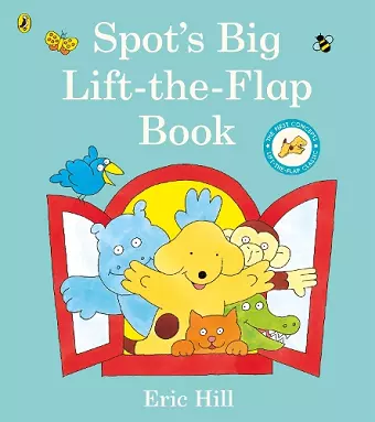 Spot's Big Lift-the-flap Book cover