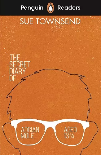 Penguin Readers Level 3: The Secret Diary of Adrian Mole Aged 13 ¾ (ELT Graded Reader) cover