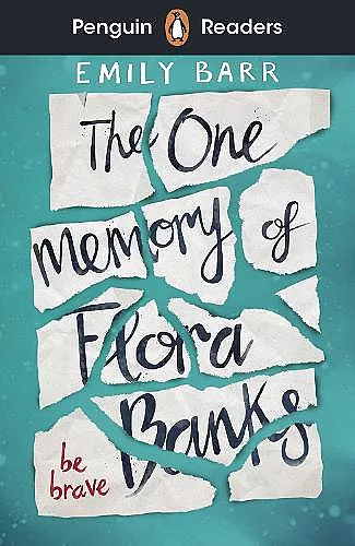 Penguin Readers Level 5: The One Memory of Flora Banks (ELT Graded Reader) cover