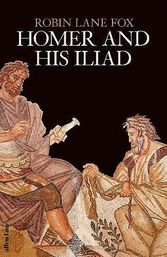 Homer and His Iliad cover