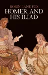 Homer and His Iliad cover