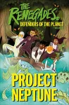 The Renegades Project Neptune cover
