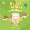 We Are Friends: In the Forest cover