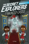 The Secret Explorers and the Haunted Castle cover