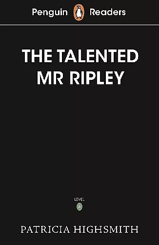 Penguin Readers Level 6: The Talented Mr Ripley (ELT Graded Reader) cover