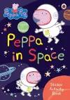 Peppa Pig: Peppa in Space Sticker Activity Book cover