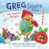 Greg the Sausage Roll: The Perfect Present cover