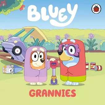 Bluey: Grannies cover