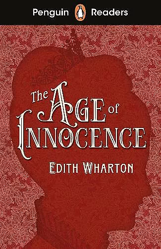 Penguin Readers Level 4: The Age of Innocence (ELT Graded Reader) cover