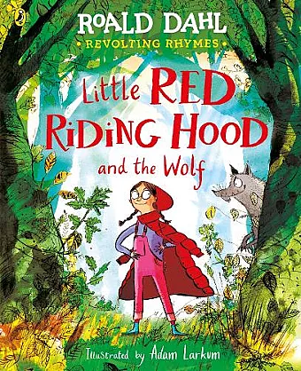 Revolting Rhymes: Little Red Riding Hood and the Wolf cover