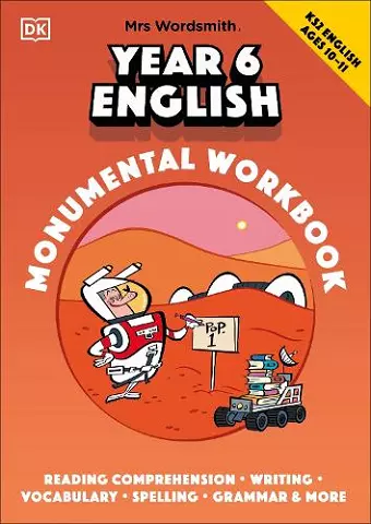 Mrs Wordsmith Year 6 English Monumental Workbook, Ages 10–11 (Key Stage 2) cover
