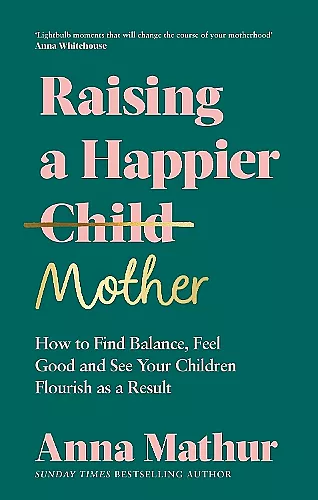 Raising A Happier Mother cover