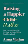 Raising A Happier Mother packaging
