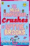 The Mega-Complicated Crushes of Lottie Brooks cover