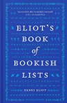 Eliot's Book of Bookish Lists cover