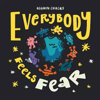 Everybody Feels Fear cover