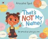 That's Not My Name! cover