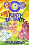 The O.D.D. Squad: Attack of Aunty Enchanty cover