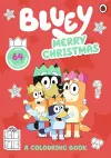 Bluey: Merry Christmas: A Colouring Book cover