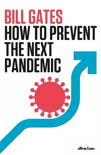 How to Prevent the Next Pandemic cover