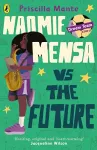 The Dream Team: Naomie Mensa vs. the Future cover