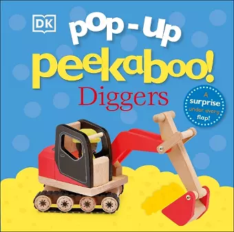 Pop-Up Peekaboo! Diggers cover