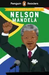 Penguin Readers Level 2: The Extraordinary Life of Nelson Mandela (ELT Graded Reader) cover