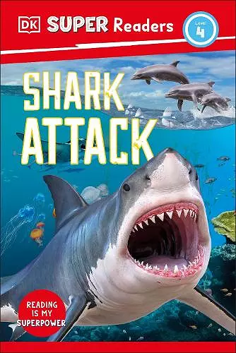 DK Super Readers Level 4 Shark Attack cover