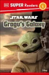 DK Super Readers Level 1 Star Wars Grogu's Galaxy cover