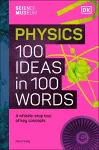 The Science Museum Physics 100 Ideas in 100 Words cover