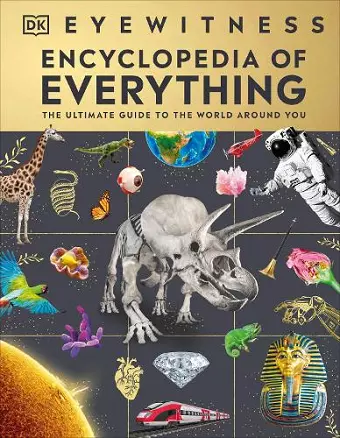 Eyewitness Encyclopedia of Everything cover