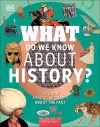 What Do We Know About History? cover