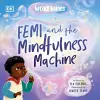 Femi and The Mindfulness Machine cover