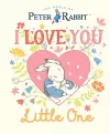 Peter Rabbit I Love You Little One cover